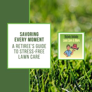 lawn care for retirees